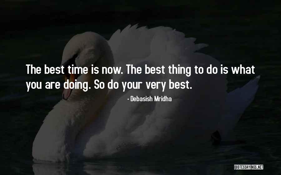 Best Doing Quotes By Debasish Mridha