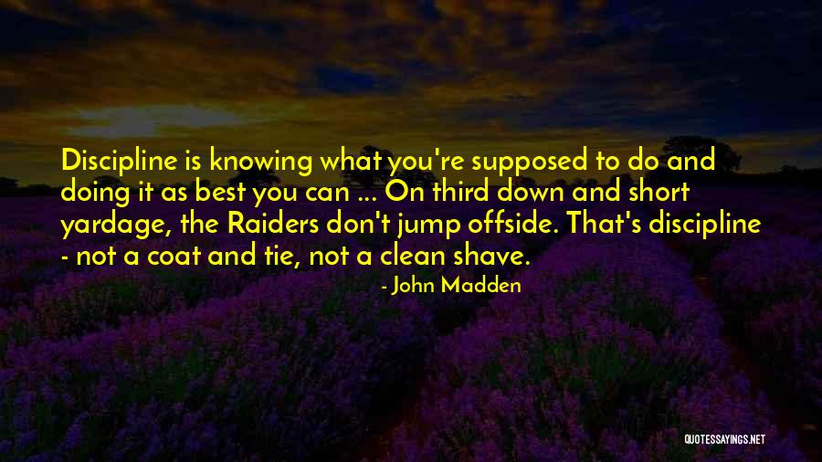 Best Doing Quotes By John Madden