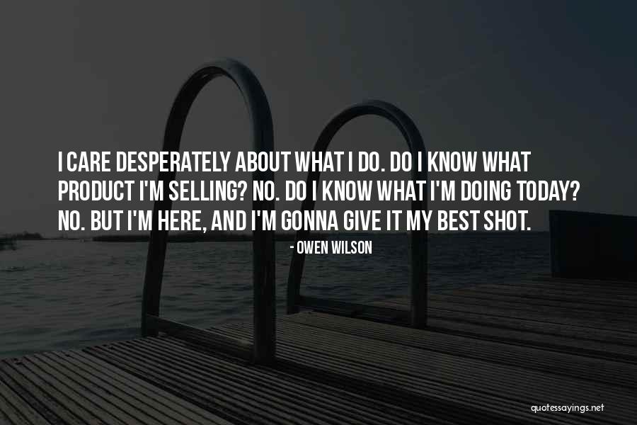 Best Doing Quotes By Owen Wilson