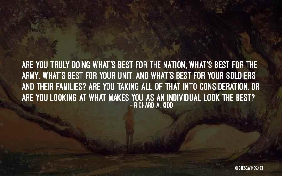 Best Doing Quotes By Richard A. Kidd