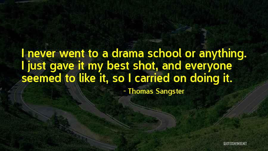 Best Doing Quotes By Thomas Sangster