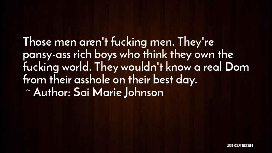 Best Dom Quotes By Sai Marie Johnson