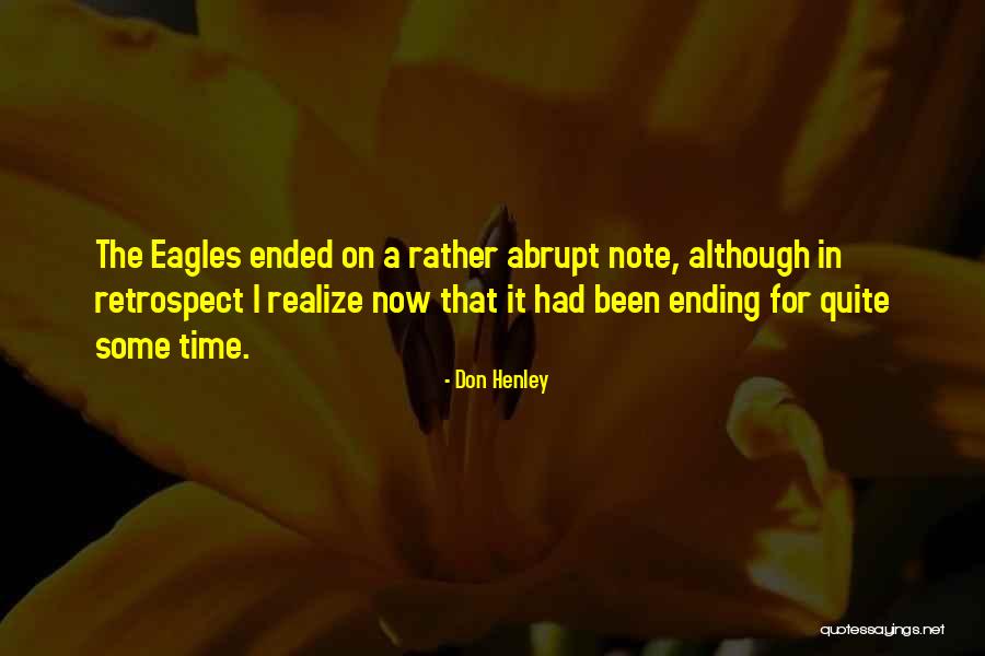 Best Don Henley Quotes By Don Henley Best Don Henley Quotes By Don Henley