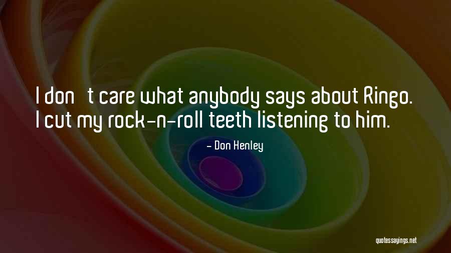 Best Don Henley Quotes By Don Henley Best Don Henley Quotes By Don Henley