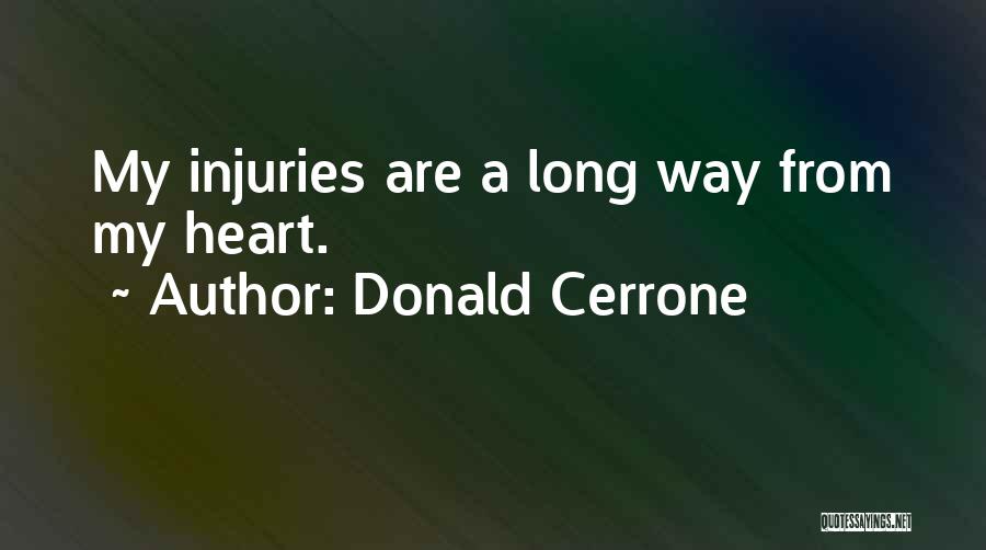 Best Donald Cerrone Quotes By Donald Cerrone