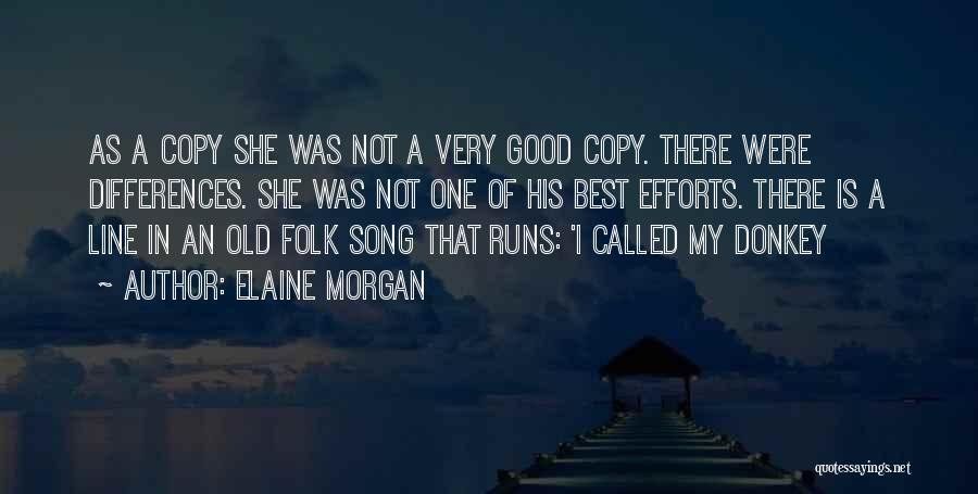 Best Donkey Quotes By Elaine Morgan