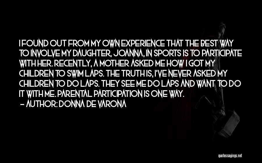 Best Donna Quotes By Donna De Varona