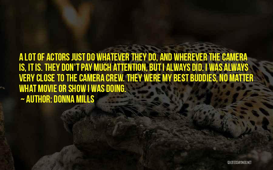 Best Donna Quotes By Donna Mills