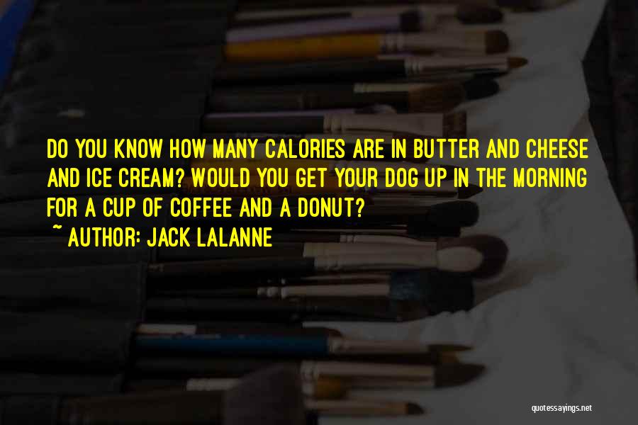 Best Donut Quotes By Jack LaLanne