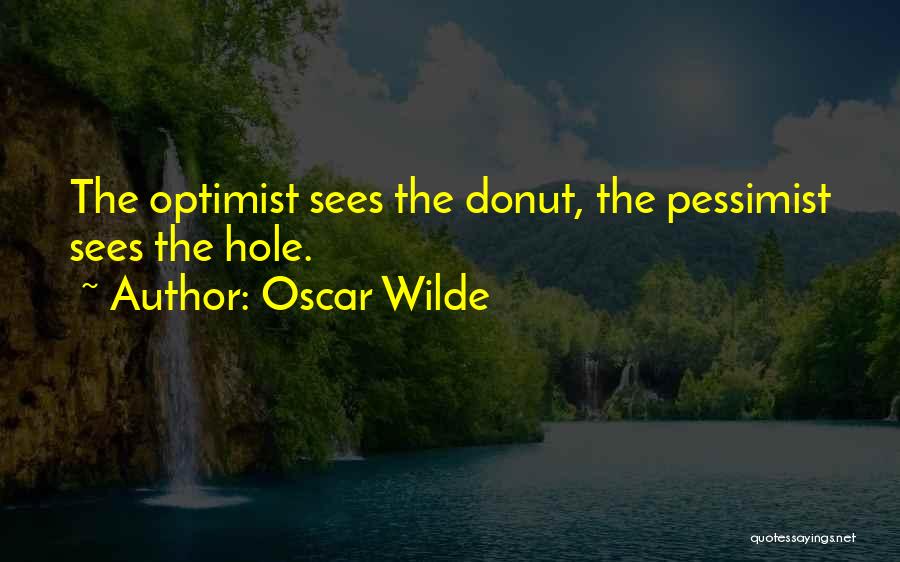 Best Donut Quotes By Oscar Wilde