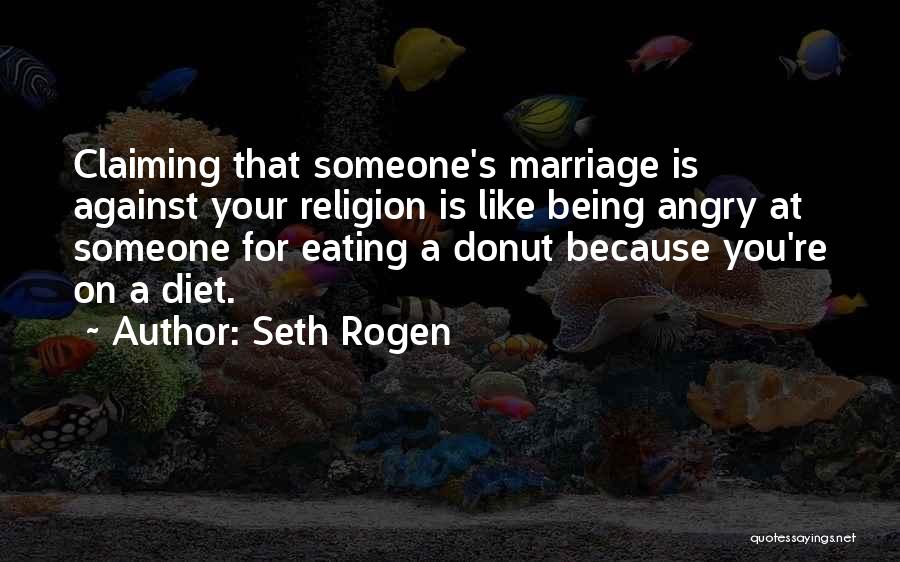 Best Donut Quotes By Seth Rogen