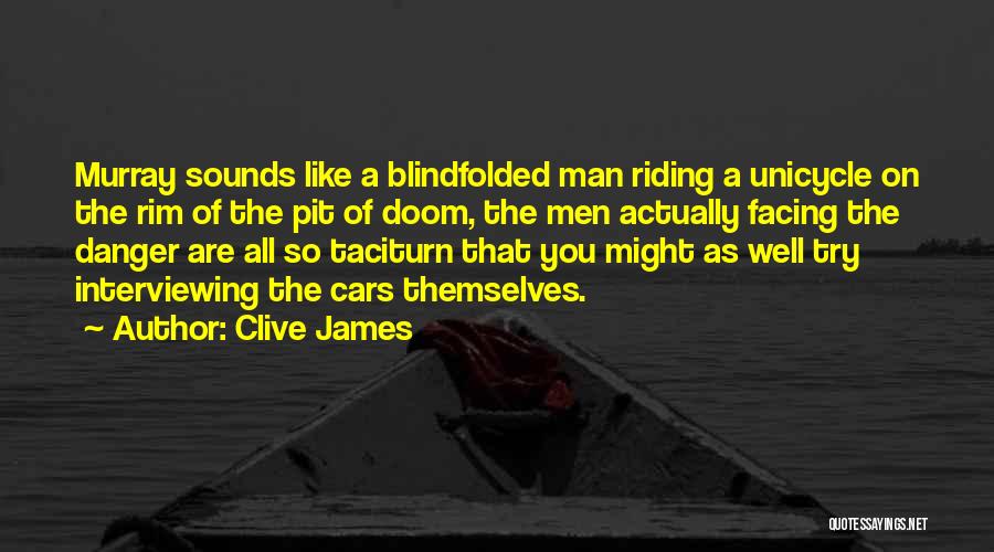 Best Doom Quotes By Clive James