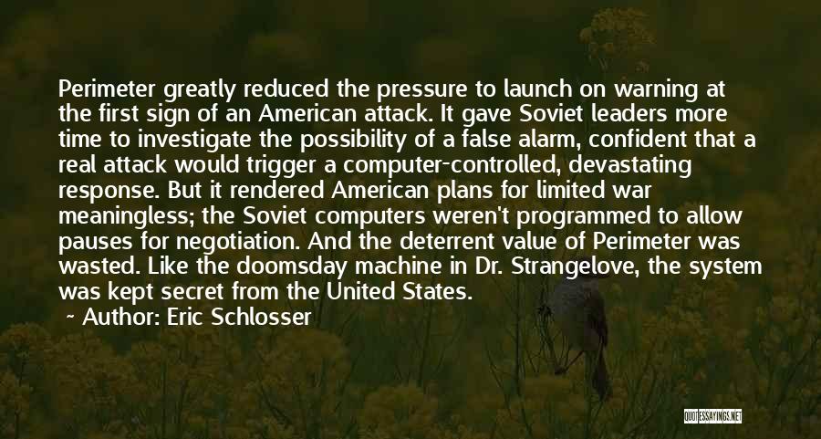 Best Doomsday Quotes By Eric Schlosser