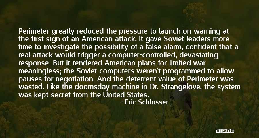 Best Doomsday Quotes By Eric Schlosser