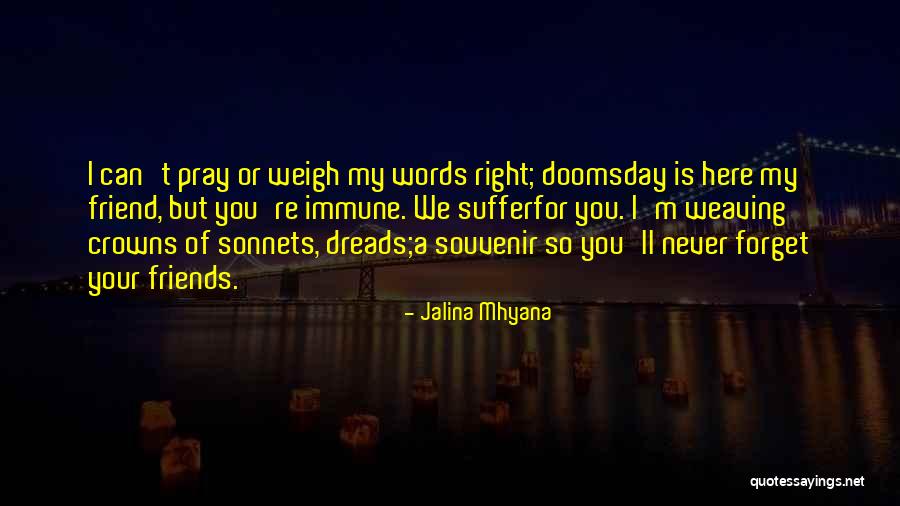 Best Doomsday Quotes By Jalina Mhyana