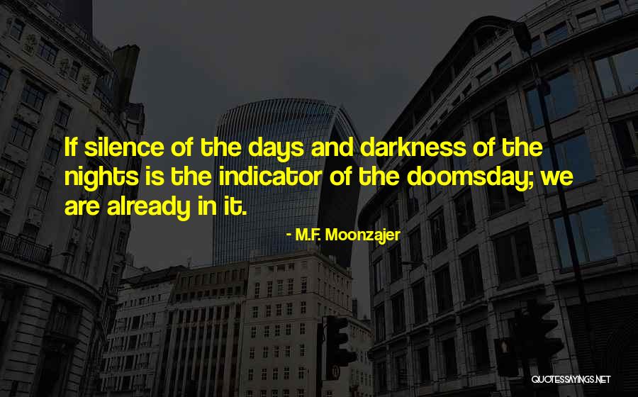 Best Doomsday Quotes By M.F. Moonzajer