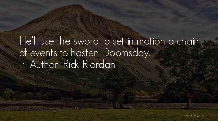 Best Doomsday Quotes By Rick Riordan