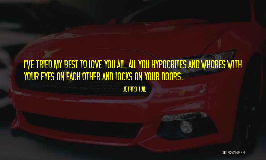 Best Doors Quotes By Jethro Tull Best Doors Quotes By Jethro Tull