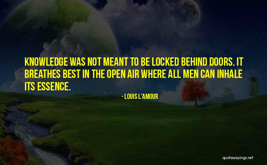 Best Doors Quotes By Louis L'Amour Best Doors Quotes By Louis L'Amour