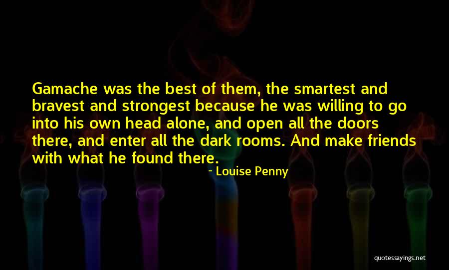 Best Doors Quotes By Louise Penny Best Doors Quotes By Louise Penny
