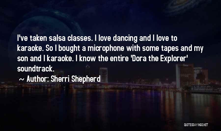 Best Dora The Explorer Quotes By Sherri Shepherd