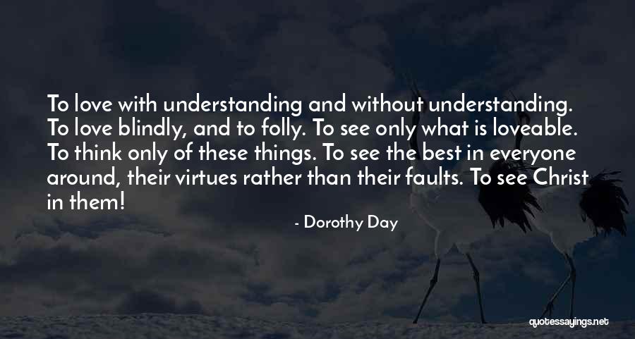 Best Dorothy Day Quotes By Dorothy Day Best Dorothy Day Quotes By Dorothy Day