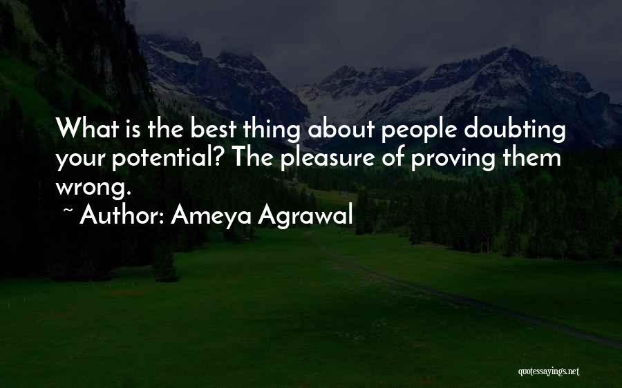 Best Doubting Quotes By Ameya Agrawal