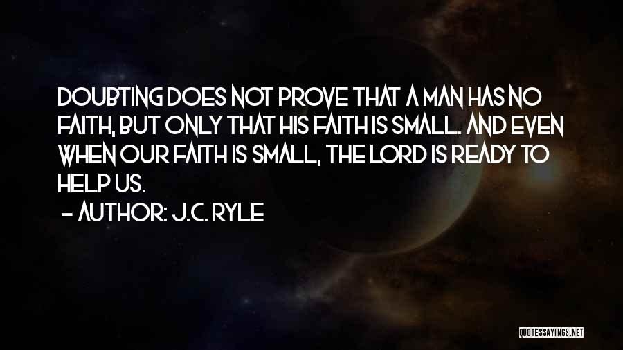 Best Doubting Quotes By J.C. Ryle
