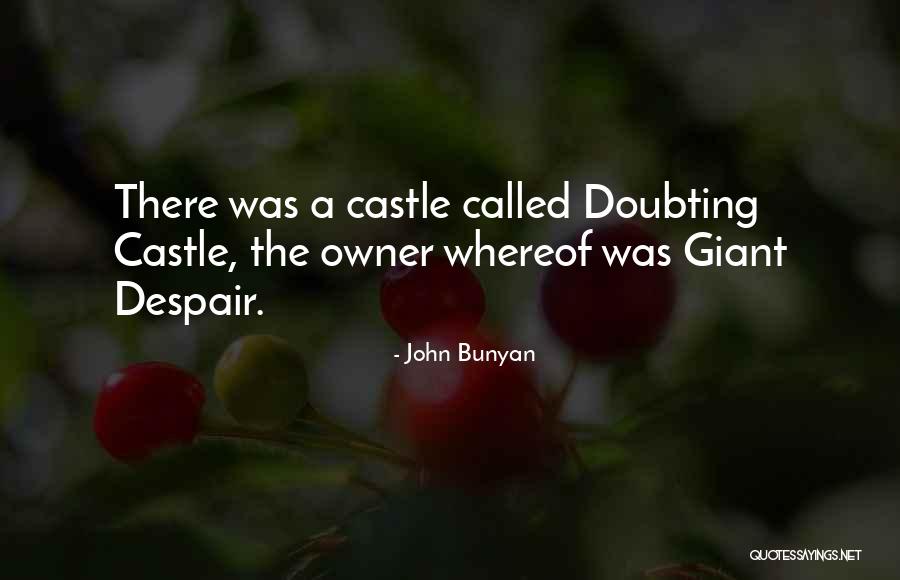 Best Doubting Quotes By John Bunyan