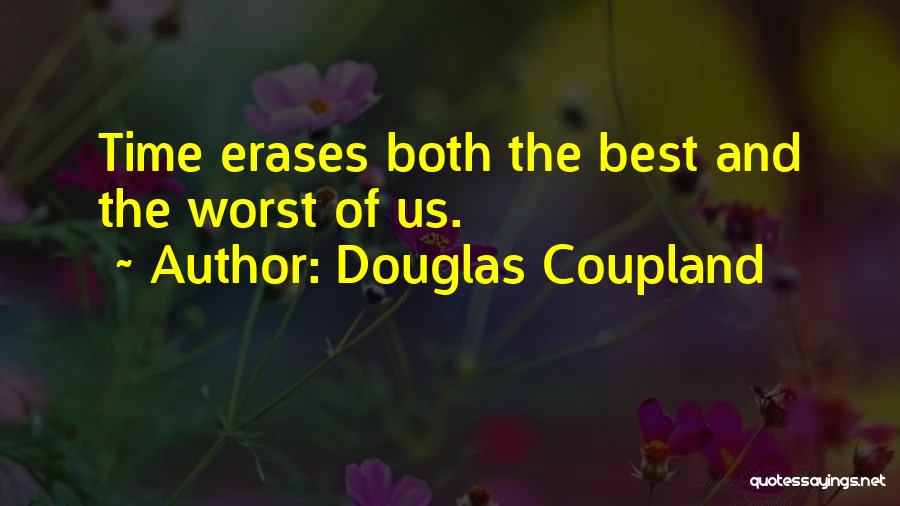 Best Douglas Coupland Quotes By Douglas Coupland