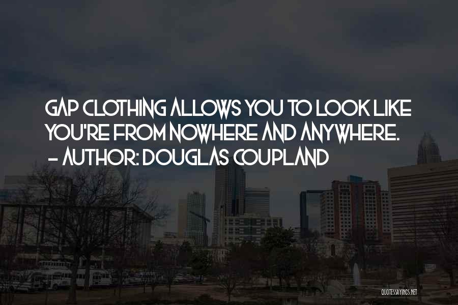 Best Douglas Coupland Quotes By Douglas Coupland