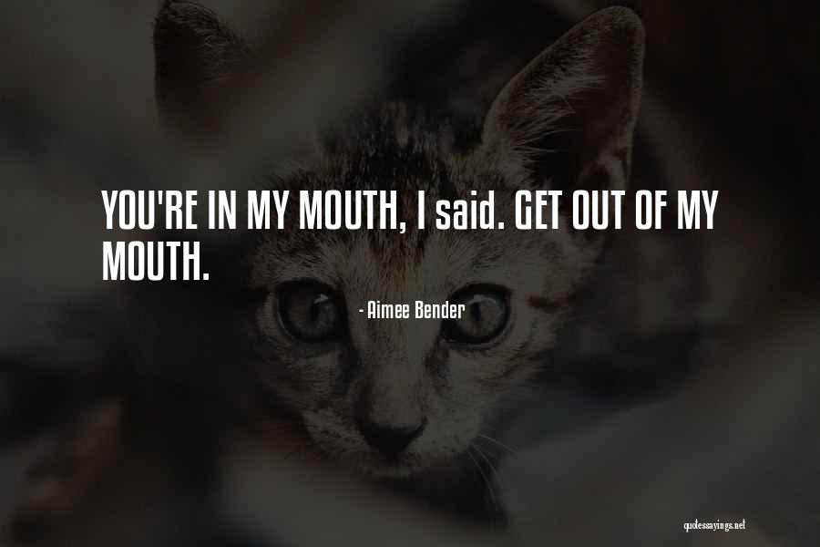 Best Doyle Wolverton Quotes By Aimee Bender Best Doyle Wolverton Quotes By Aimee Bender