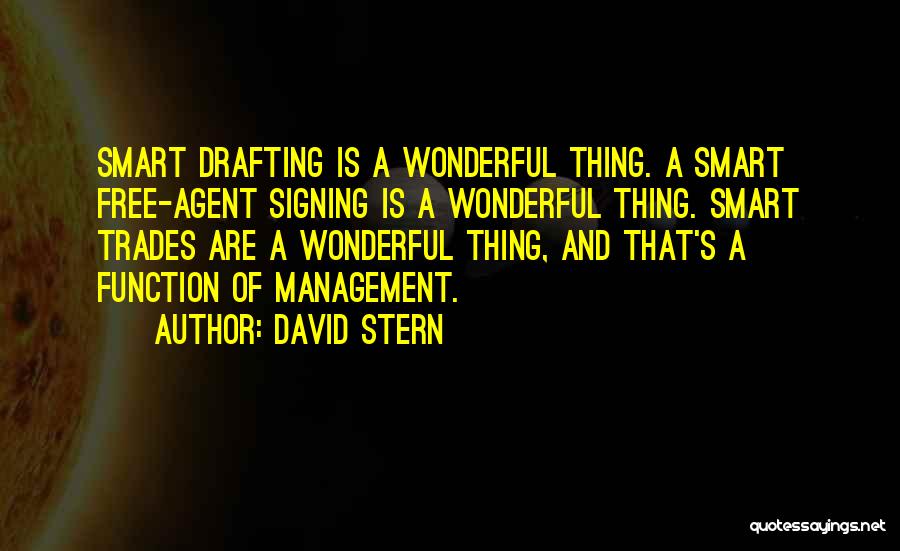 Best Drafting Quotes By David Stern
