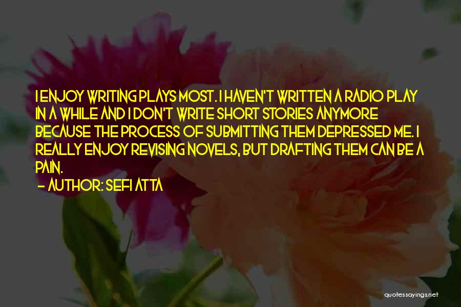 Best Drafting Quotes By Sefi Atta