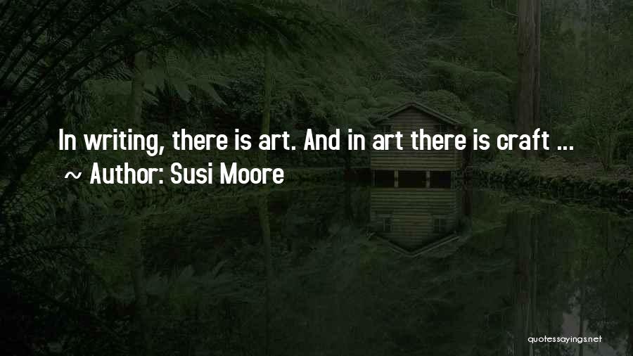 Best Drafting Quotes By Susi Moore