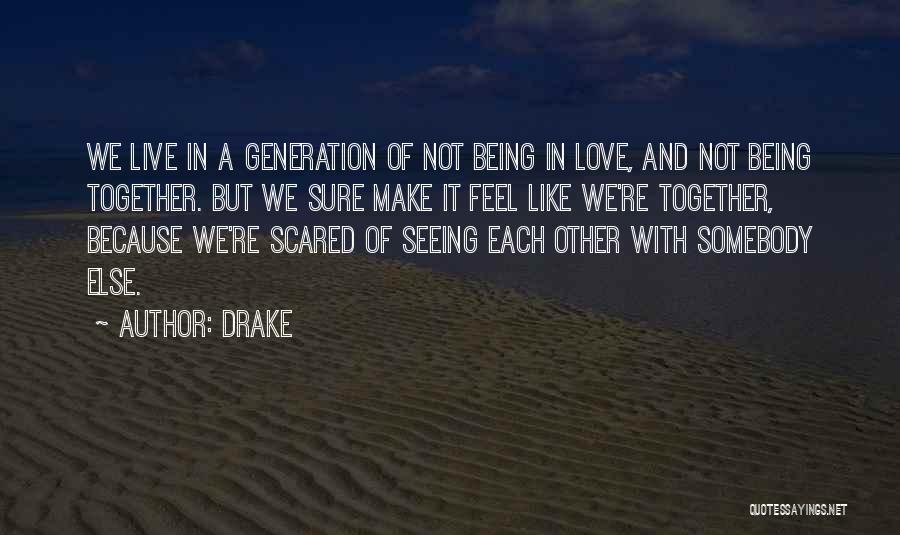 Best Drake Inspirational Quotes By Drake