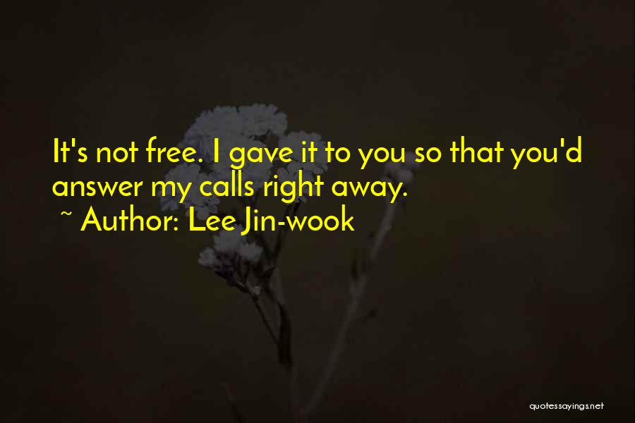 Best Drama Free Quotes By Lee Jin-wook
