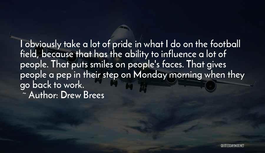 Best Drew Brees Quotes By Drew Brees