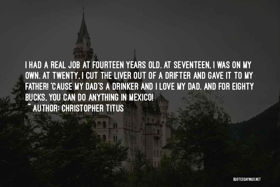 Best Drifter Quotes By Christopher Titus