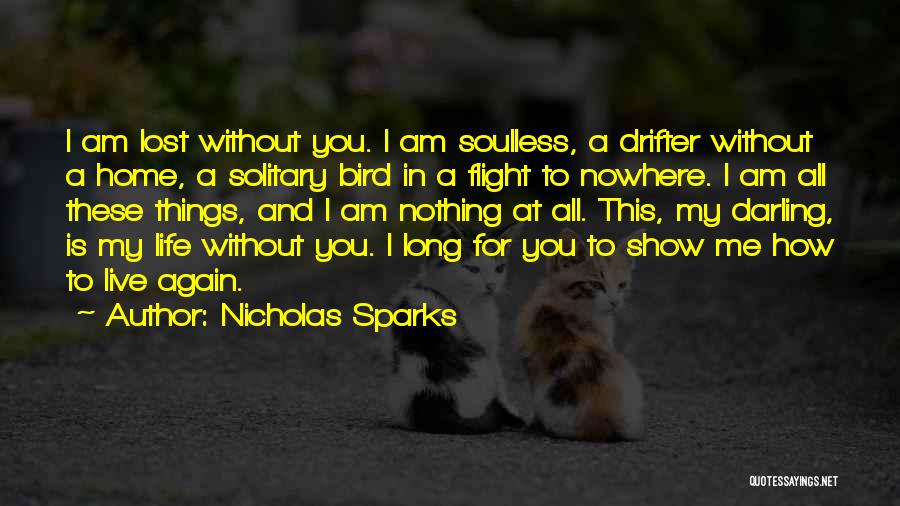 Best Drifter Quotes By Nicholas Sparks