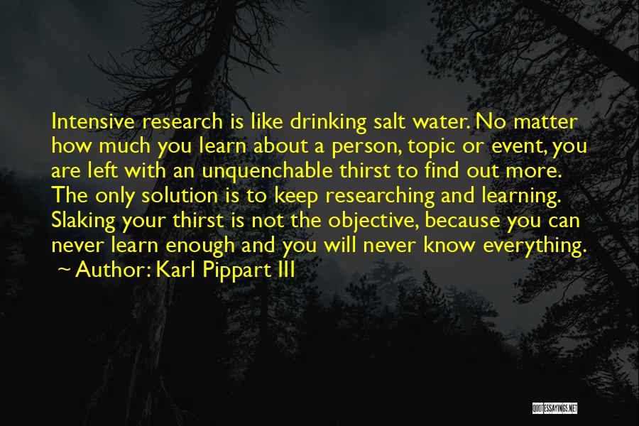 Best Drinking Water Quotes By Karl Pippart III