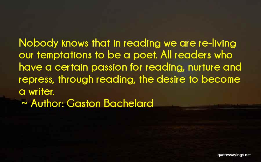 Best Drive By Truckers Quotes By Gaston Bachelard