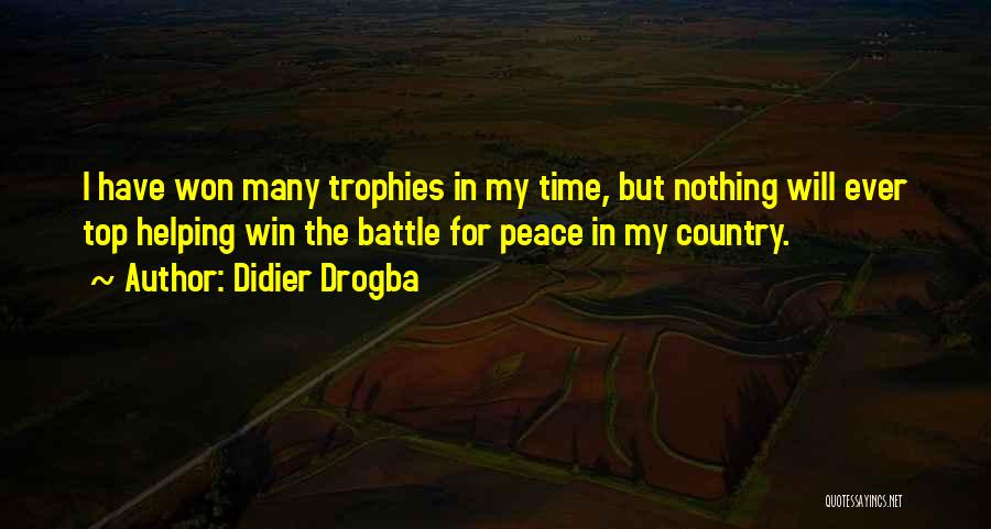 Best Drogba Quotes By Didier Drogba