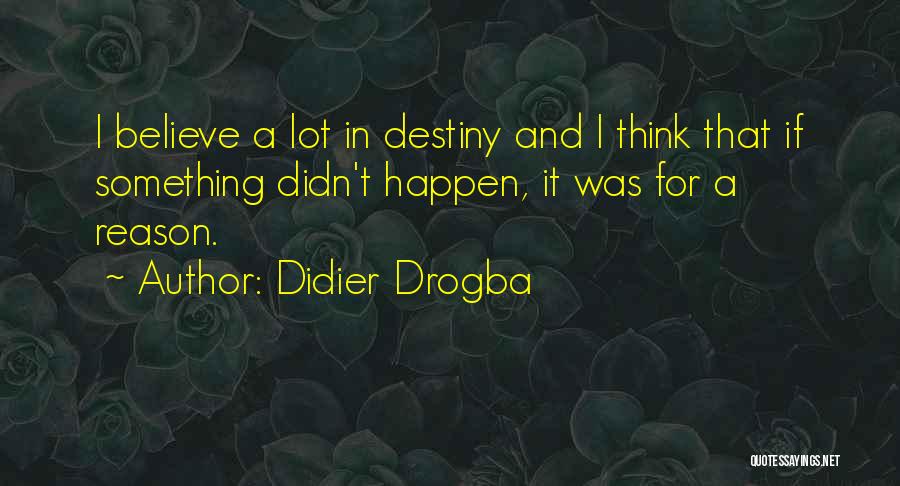 Best Drogba Quotes By Didier Drogba