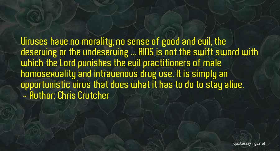 Best Drug Lord Quotes By Chris Crutcher