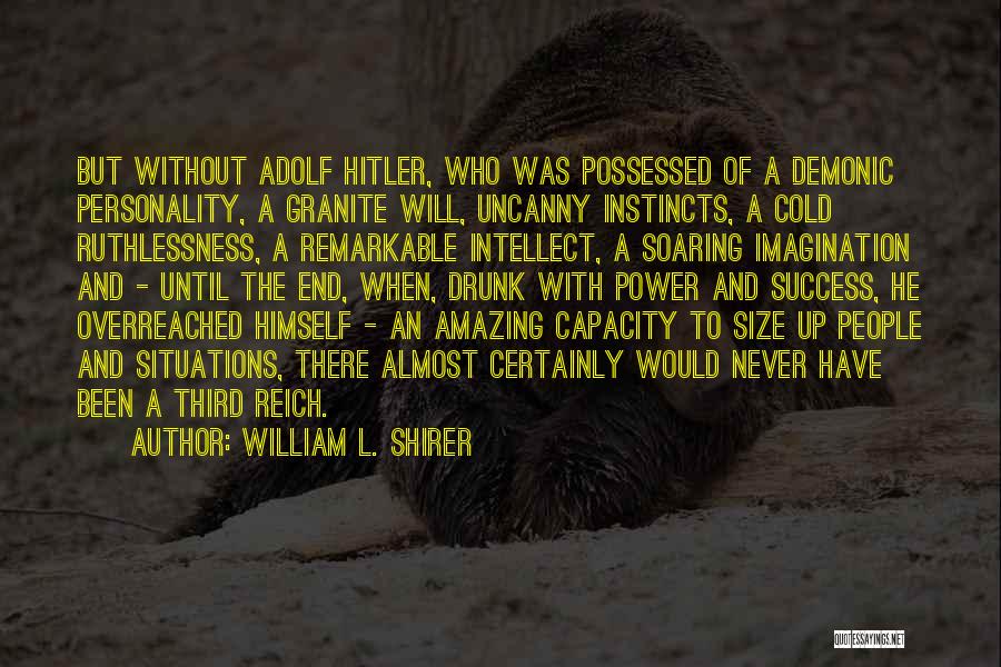 Best Drunk History Quotes By William L. Shirer Best Drunk History Quotes By William L. Shirer