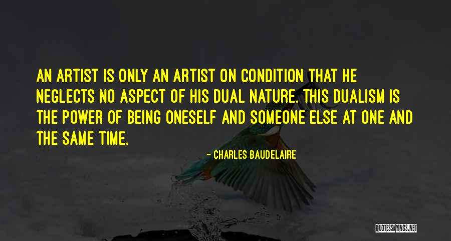 Best Dualism Quotes By Charles Baudelaire