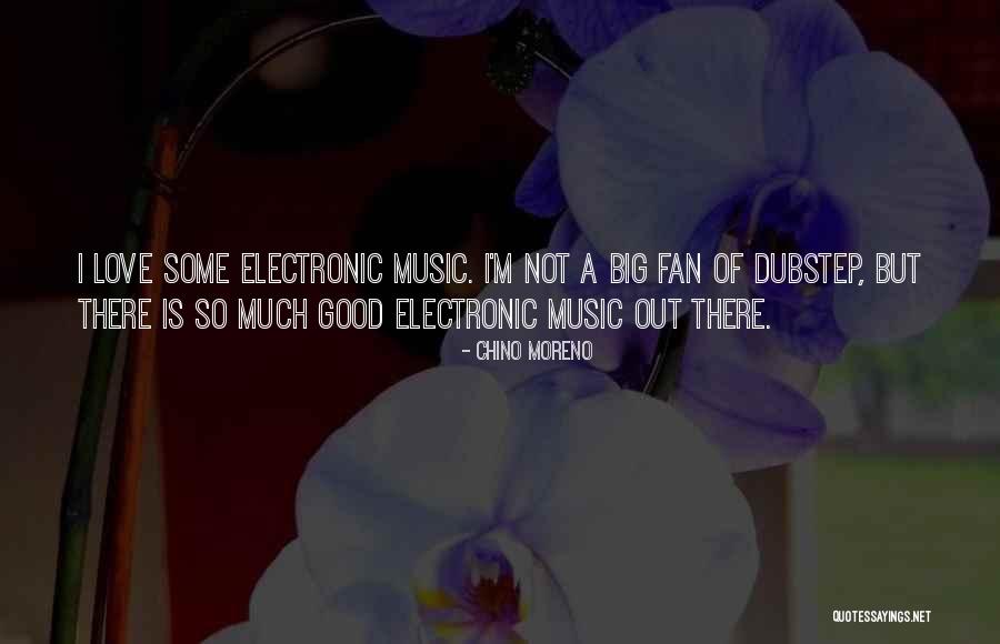 Best Dubstep Quotes By Chino Moreno Best Dubstep Quotes By Chino Moreno