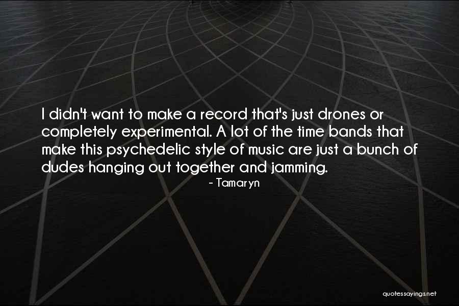 Best Dudes Quotes By Tamaryn Best Dudes Quotes By Tamaryn