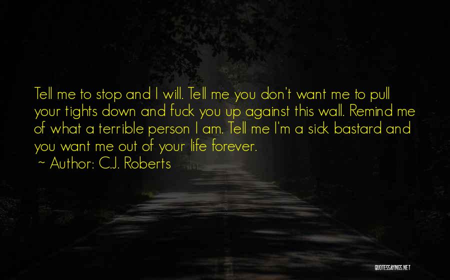 Best Duet Quotes By C.J. Roberts